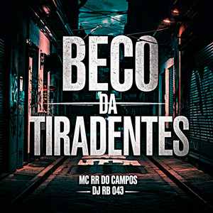 Beco da Tiradentes (Explicit)