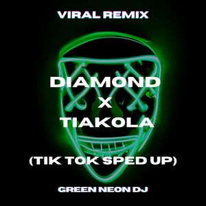 Diamond Remix x Tiakol La Clé (Tik Tok Best Part)