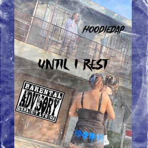 Until I Rest (Explicit)