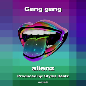 Gang gang (Explicit)