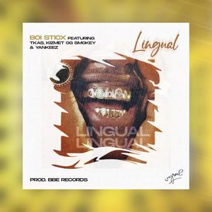 Lingual (feat. Brainlock T-Kas, Kizmet, OG smokey & 60 grams) [Explicit]