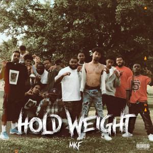 Hold Weight (Explicit)