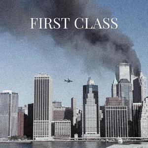 First Class (feat. CinoSoWavy & DJ 45ive) [Explicit]