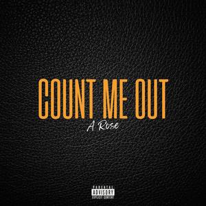 Count Me Out (Explicit)