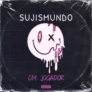 Sujismundo (Explicit)