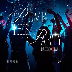 Pump this party