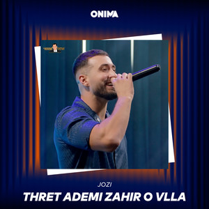 Thrret Ademi Zahir o vlla