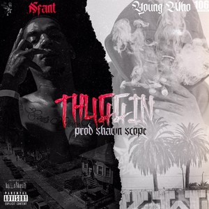 Thuggin (Explicit)