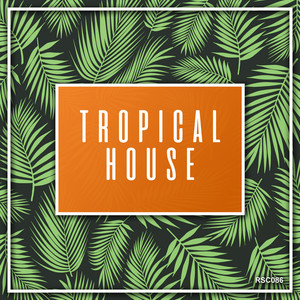 Tropical House