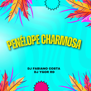 Penélope Charmosa (Live) [Explicit]