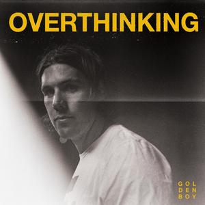 Overthinking