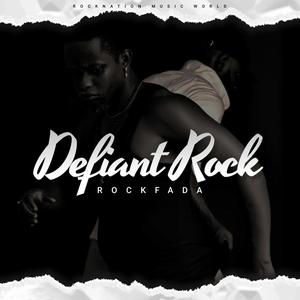Defiant Rock (Explicit)
