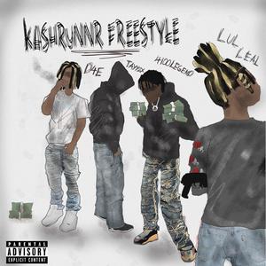 KashRunnr (FREESTYLE) (feat. D4E, 4100Legend & LUL LEAL) [Explicit]