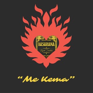 Me Kema (Explicit)