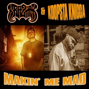 Makin' Me Mad (feat. Cody B) [Explicit]