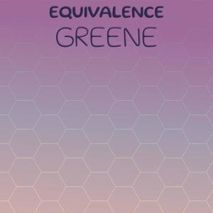 Equivalence Greene