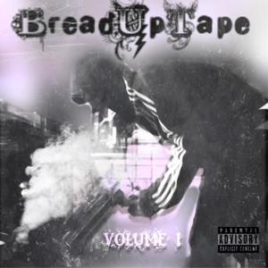 BreadUp Tape Vol. I (Explicit)