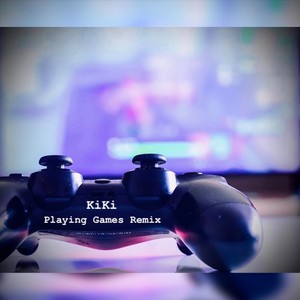 Playing Games (Remix|Explicit)