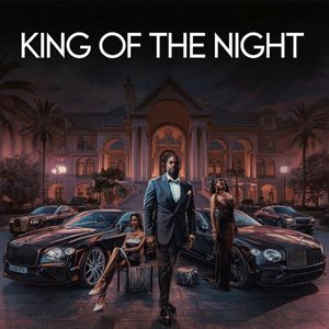 King of the Night (Explicit)