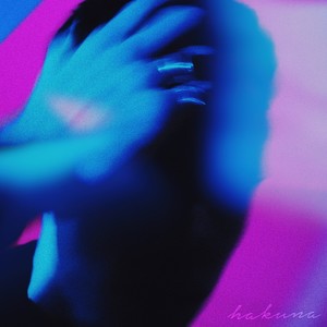 Hakuna (Explicit)