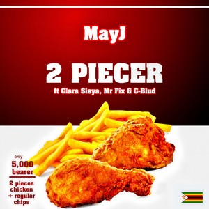 2 Piecer(feat. Clara Sisya, Mr Fix & C-Blud)