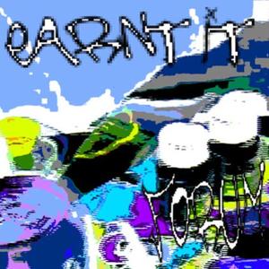 Earnt It (feat. Killenjoy) [Explicit]