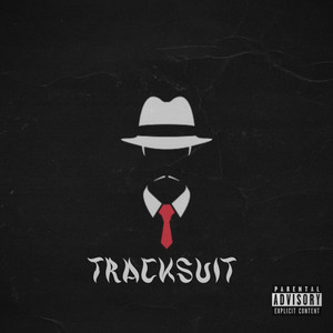 Tracksuit (Explicit)