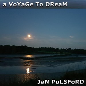 A Voyage to Dream