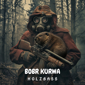 Bobr Kurwa (Explicit)