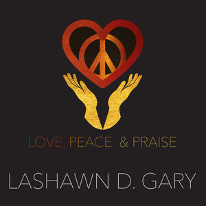 Love, Peace & Praise (Radio Mix)