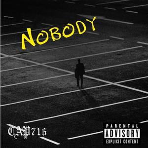 Nobody (Explicit)