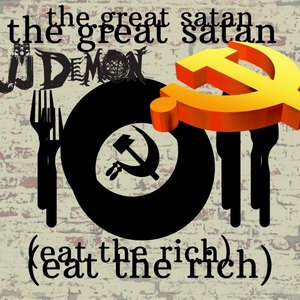 The Great Satan (Eat the Rich) [Explicit]