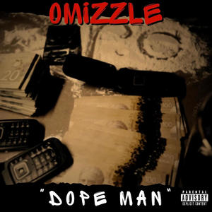 Dope Man (Explicit)