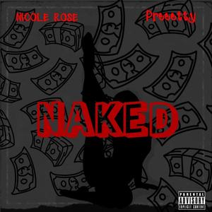 Naked (feat. Preeetty) (Explicit)