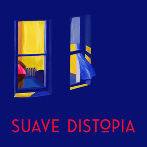 Suave Distopia