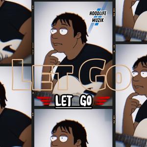 Let Go (Explicit)