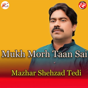 Mukh Morh Taan Sai