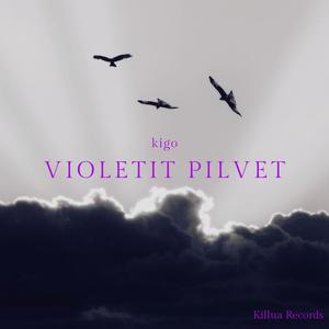 VIOLETIT PILVET (Explicit)