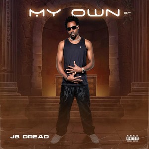 My Own (Explicit)