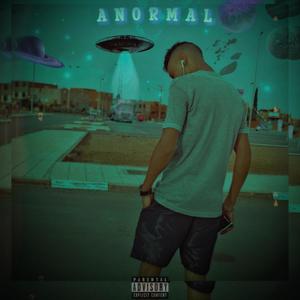 ANORMAL (Explicit)