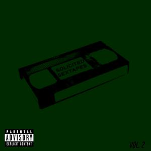 Solicited Sextapes, Vol. 2 (Explicit)