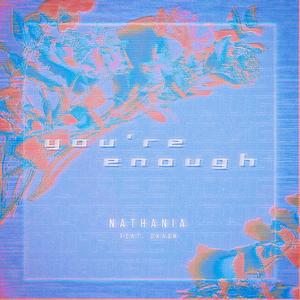 You're Enough(feat. dKash)