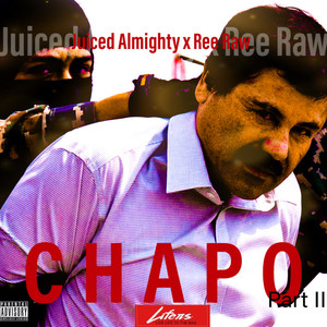 Chapo Pt. II (Explicit)
