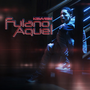 Fulano Aquel (Explicit)