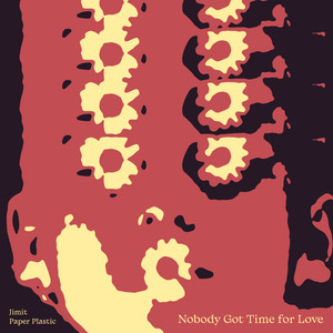 Nobody Got Time for Love (Instrumental Version)