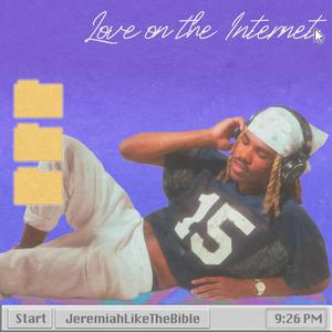 Love On The Internet (Explicit)