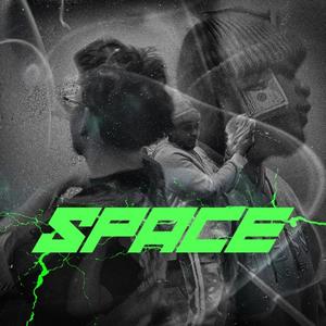 Space (feat. AMHTSA) (Explicit)