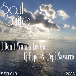 I Don't Wanna Let Go (Original Mix)