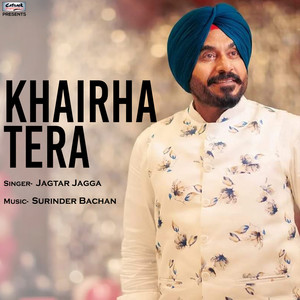 Khairha Tera - Single