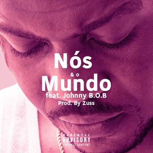 Nós e o Mundo (Explicit)